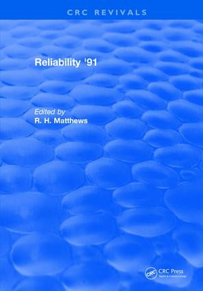 Reliability 91 by R.H. Matthews, 9781315897233