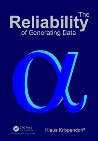 The Reliability of Generating Data by Klaus Krippendorff, 9780367630713