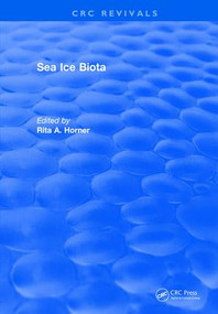 Sea Ice Biota by Horner, 9781315897448