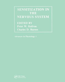 Sensitization in the Nervous System by Charles D. Barnes, 9780936923123