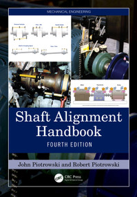 Shaft Alignment Handbook by John Piotrowski, Robert Piotrowski, 9781032751801