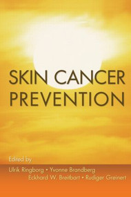 Skin Cancer Prevention by Ulrik Ringborg, Yvonne Brandberg, Eckhard Breitbart, Rudiger Greinert, 9780849398896