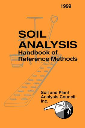 Soil Analysis Handbook of Reference Methods by Soil and Plant Analysis Council Inc., 9781138468672