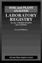 Soil and Plant Analysis (Laboratory Registry for the United States and Canada, Second Edition) by J. Benton Jones Jr., 9781574441796