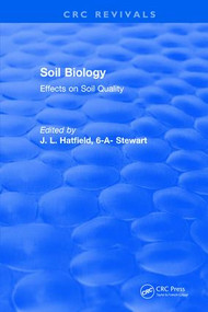 Soil Biology (Effects on Soil Quality) by J. L. Hatfield, 9781315897592