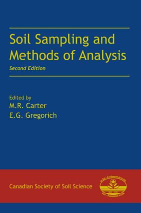 Soil Sampling and Methods of Analysis by M.R. Carter, E.G. Gregorich, 9780849335860