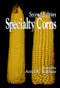 Specialty Corns by Arnel R. Hallauer, 9780849323775