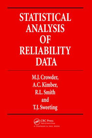Statistical Analysis of Reliability Data by Martin J. Crowder, 9781138469150