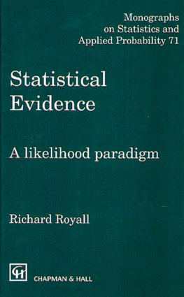 Statistical Evidence (A Likelihood Paradigm) by Richard Royall, 9780412044113