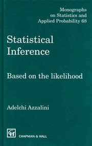 Statistical Inference Based on the likelihood by Adelchi Azzalini, 9780412606502
