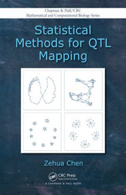 Statistical Methods for QTL Mapping by Zehua Chen, 9781439868300