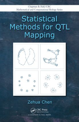 Statistical Methods for QTL Mapping by Zehua Chen, 9781439868300