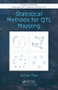Statistical Methods for QTL Mapping by Zehua Chen, 9781439868300