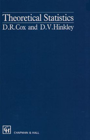 Theoretical Statistics by D.R. Cox, 9780412161605