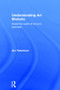 Understanding Art Markets (Inside the world of art and business) by Iain Robertson, 9780415811101