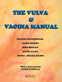 The Vulva and Vaginal Manual by Graeme Dennerstein, James Scurry, John Brennan, David Allen, Maria-Grazia Marin, 9780646445311