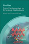 Zeolites (From Fundamentals to Emerging Applications) by David P Serrano, Jiří Čejka, 9781837675456