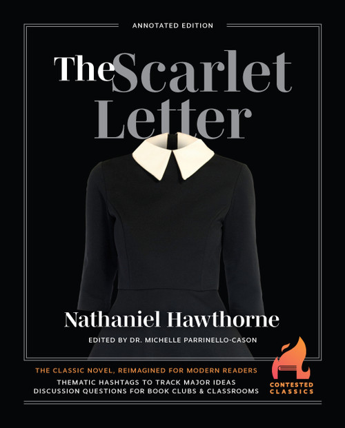 The Scarlet Letter by Dr. Michelle Parrinello-Cason, Nathaniel Hawthorne, 9781963549362