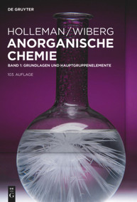 Grundlagen und Hauptgruppenelemente (German Edition) by Arnold F. Holleman, Nils Wiberg, 9783110269321
