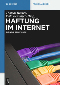Haftung im Internet (Die neue Rechtslage) (German Edition) by Thomas Hoeren, Viola Bensinger, 9783110277487
