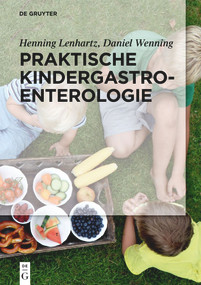 Praktische Kindergastroenterologie (German Edition) by Henning Lenhartz, Daniel Wenning, 9783110409147