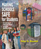 Making Schools Safe for Students (CD & Binder Kit) (Creating a Proactive School Safety Plan) by Peter D. Blauvelt, 9780761977414