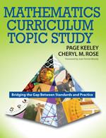 Mathematics Curriculum Topic Study (Bridging the Gap Between Standards and Practice) by Page Keeley, Cheryl M. Rose, 9781412926430