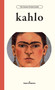 Kahlo by Arthur Cohen, Glenn Mathes, Frida Kahlo, 9798900080048
