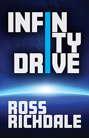 Infinity Drive by Ross Richdale, 9780744301328