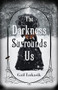 The Darkness Surrounds Us by Gail Lukasik, 9780744305418