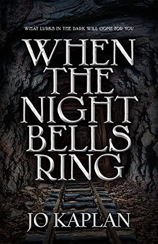 When the Night Bells Ring by Jo Kaplan, 9780744306118