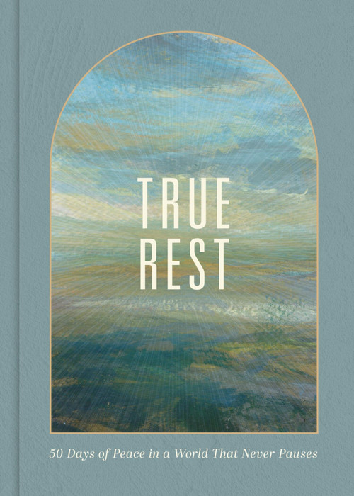 True Rest (50 Days of Peace in a World That Never Pauses) by Apiary, 9781546016854