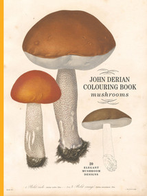 John Derian Colouring Book: Mushrooms by John Derian, 9781648295713