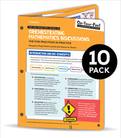 BUNDLE: Smith: The On-Your-Feet Guide to Orchestrating Mathematics Discussions: 10 Pack by Margaret (Peg)  S. Smith, Miriam Gamoran Sherin, 9781544382739