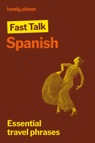 Lonely Planet Fast Talk Spanish by Lonely Planet, 9781837584598