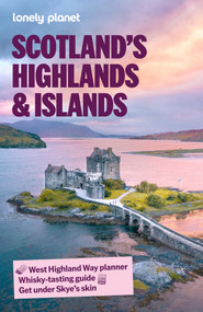 Lonely Planet Scotland's Highlands & Islands by Lonely Planet, 9781837589364