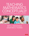 Teaching Mathematics Conceptually (Guiding Instructional Principles for 5-10 year olds) by Beth L. MacDonald, Jonathan N. Thomas, 9781529791846