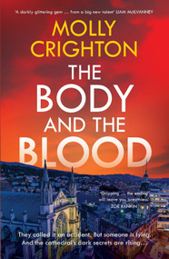 The Body and the Blood by Molly Crighton, 9781869718633