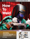 How to Weld, 2nd Edition by Todd Bridigum, 9798317902469