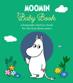 Moomin Baby Book (A Keepsake Memory Book for the First Three Years) by Tove Jansson, 9798894144030