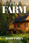 The Farm by Randy O'Brien, 9781592115587