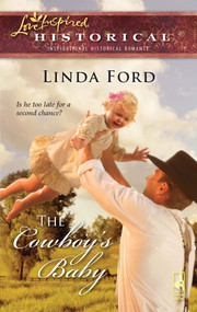 The Cowboy's Baby by Linda Ford, 9780373828340