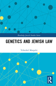 Genetics and Jewish Law by Yehezkel Margalit, 9781041228424