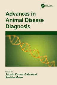 Advances in Animal Disease Diagnosis by Suresh Kumar Gahlawat, Sushila Maan, 9780367530518
