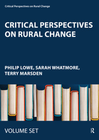Critical Perspectives on Rural Change by Philip Lowe, Sarah Whatmore, Terry Marsden, 9781032497815