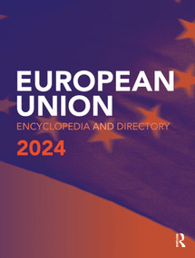European Union Encyclopedia and Directory 2024 by Europa Publications, 9781032492537