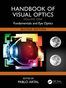 Handbook of Visual Optics, Volume One (Fundamentals and Eye Optics) by Pablo Artal, 9781032691442