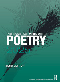 International Who's Who in Poetry 2025 by Europa Publications, 9781032761237
