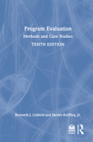 Program Evaluation (Methods and Case Studies) by Kenneth J. Linfield, Steven D. Kniffley, Jr., 9781032447186