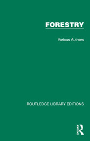 Routledge Library Editions: Forestry by Various Authors, 9781032771168